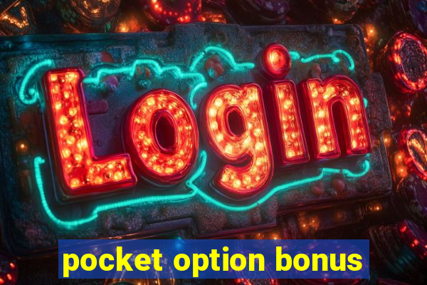 pocket option bonus