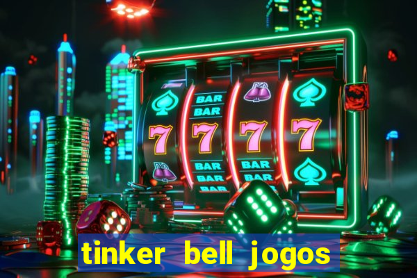 tinker bell jogos do refugio das fadas completo dublado