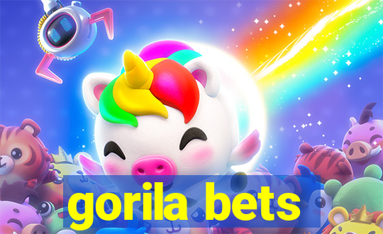 gorila bets