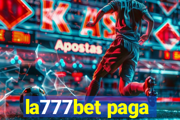 la777bet paga