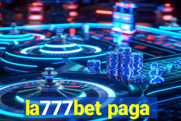 la777bet paga