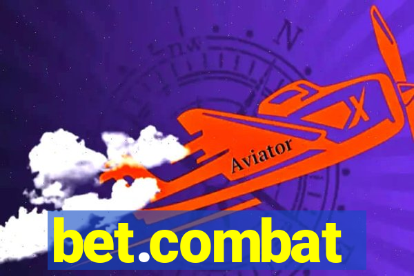 bet.combat