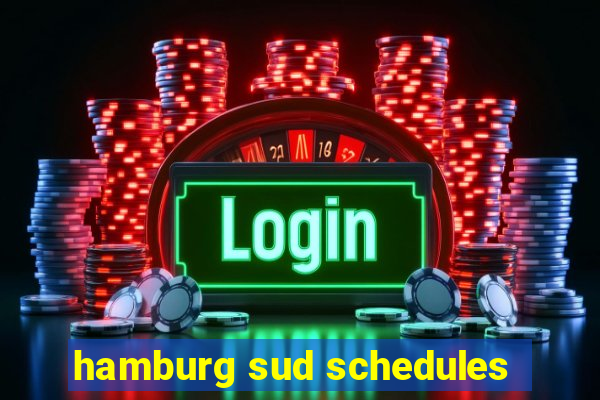 hamburg sud schedules