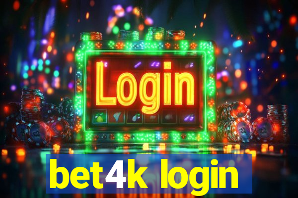 bet4k login