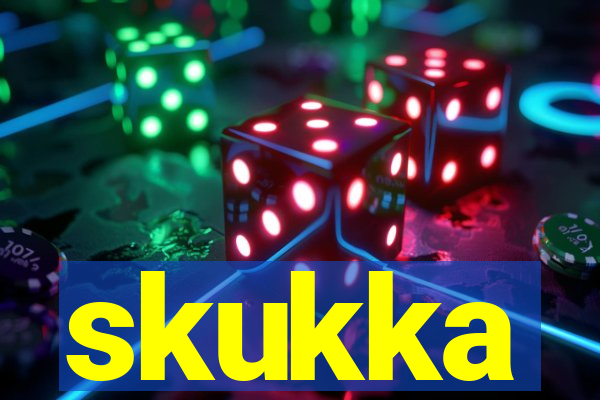 skukka