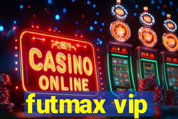 futmax vip