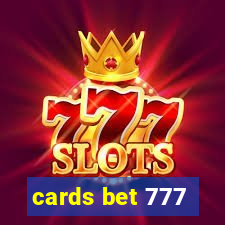 cards bet 777