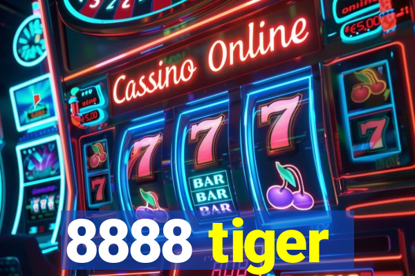 8888 tiger