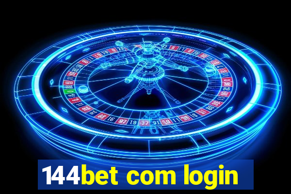 144bet com login