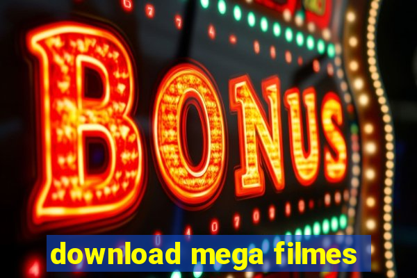 download mega filmes