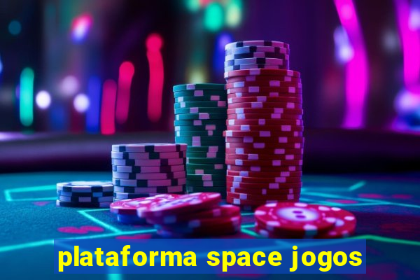 plataforma space jogos