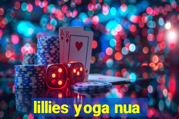 lillies yoga nua