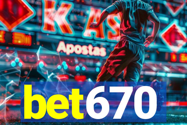 bet670