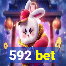 592 bet