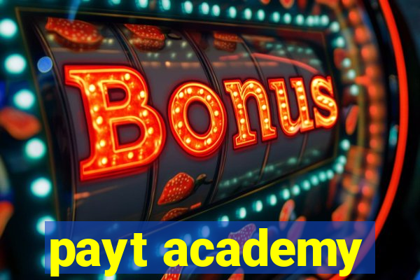 payt academy