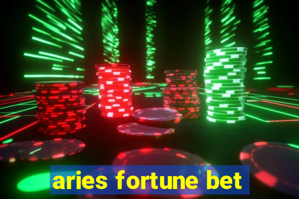 aries fortune bet