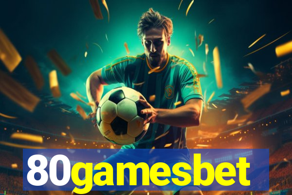 80gamesbet