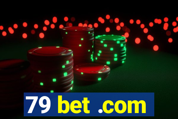 79 bet .com