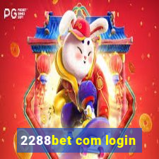 2288bet com login