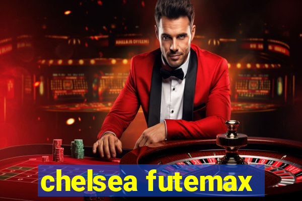 chelsea futemax