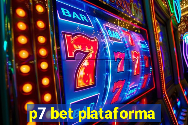 p7 bet plataforma