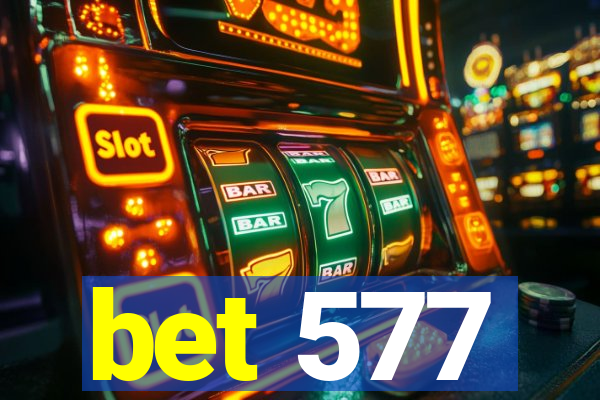 bet 577