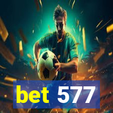 bet 577