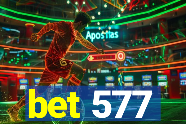 bet 577