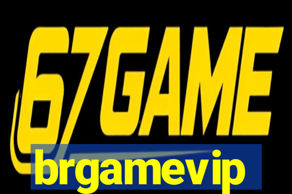 brgamevip