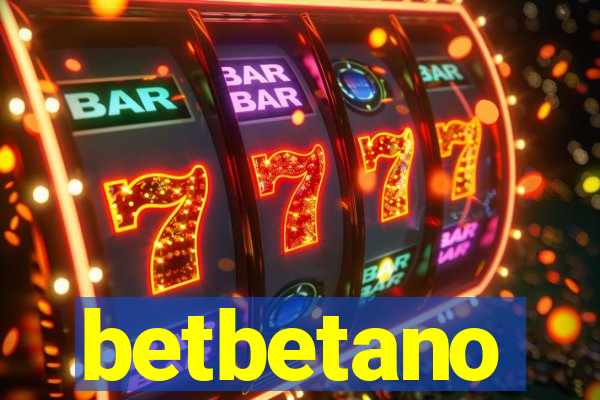 betbetano