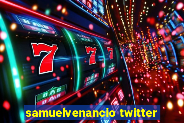 samuelvenancio twitter