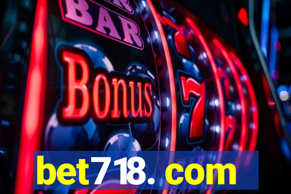 bet718. com