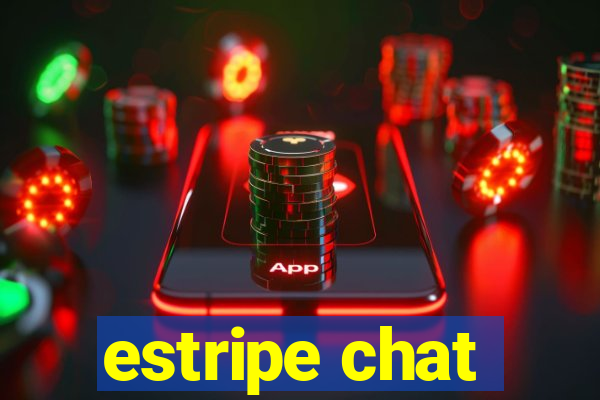 estripe chat