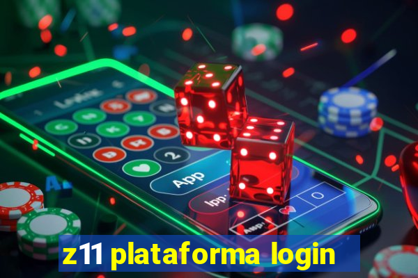 z11 plataforma login