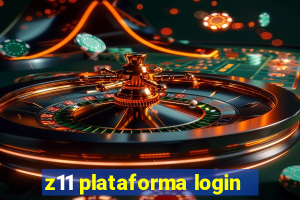 z11 plataforma login