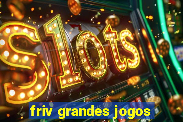 friv grandes jogos