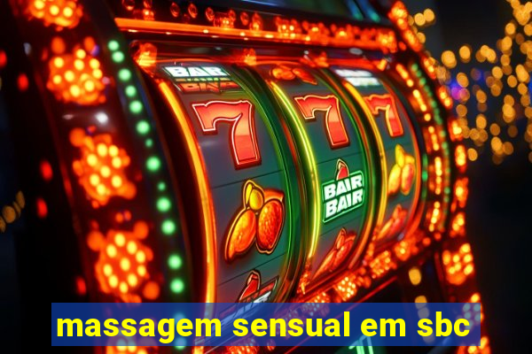 massagem sensual em sbc