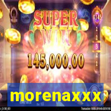 morenaxxx