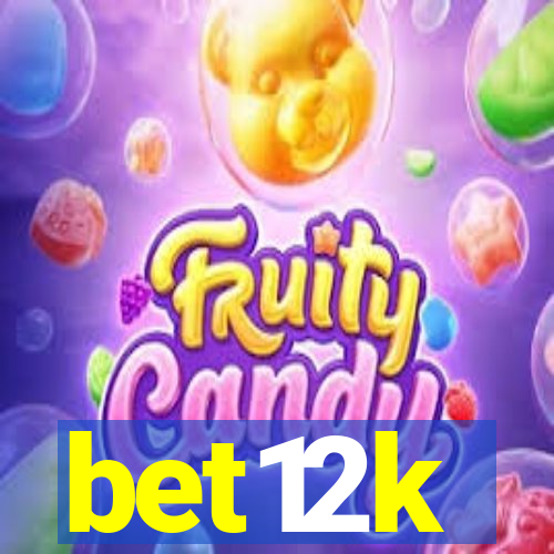 bet12k