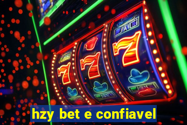 hzy bet e confiavel