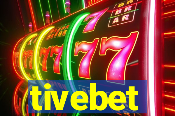 tivebet