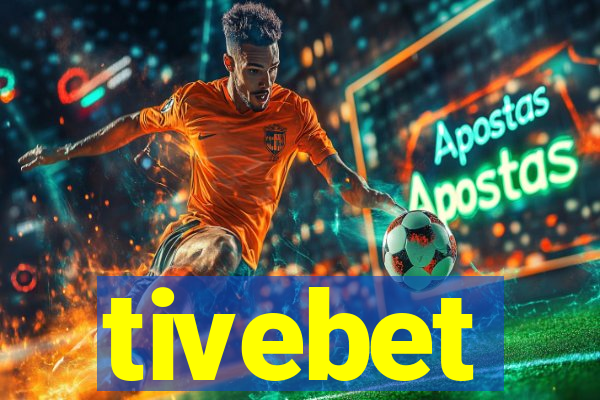 tivebet