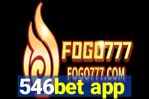 546bet app