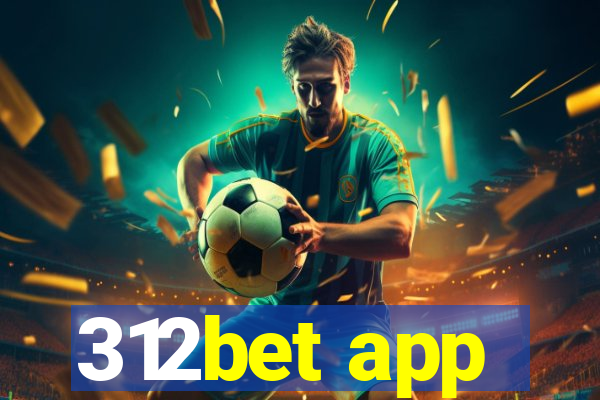 312bet app