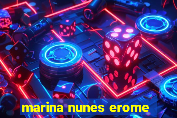 marina nunes erome