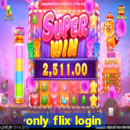 only flix login