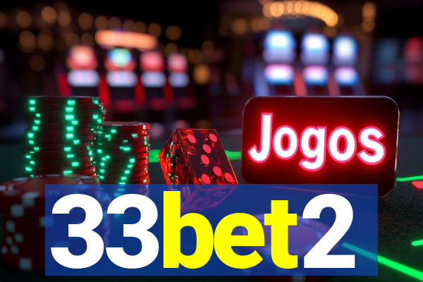 33bet2