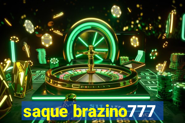 saque brazino777