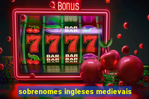 sobrenomes ingleses medievais