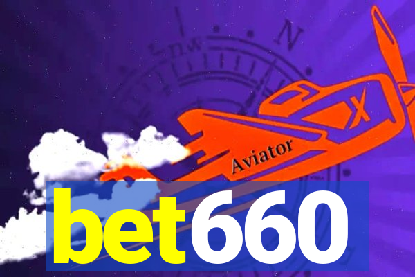 bet660